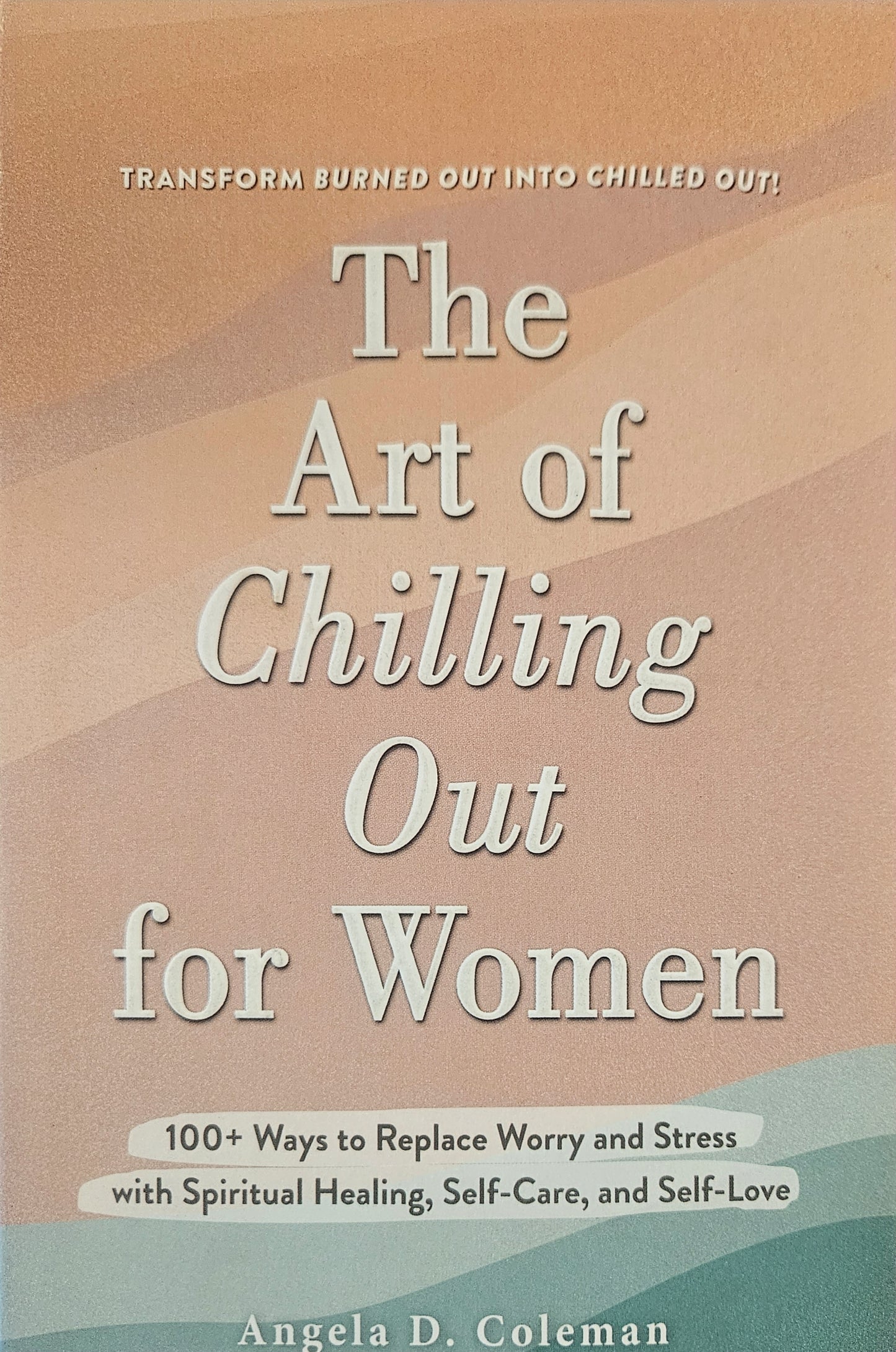 The art of chilling out for women